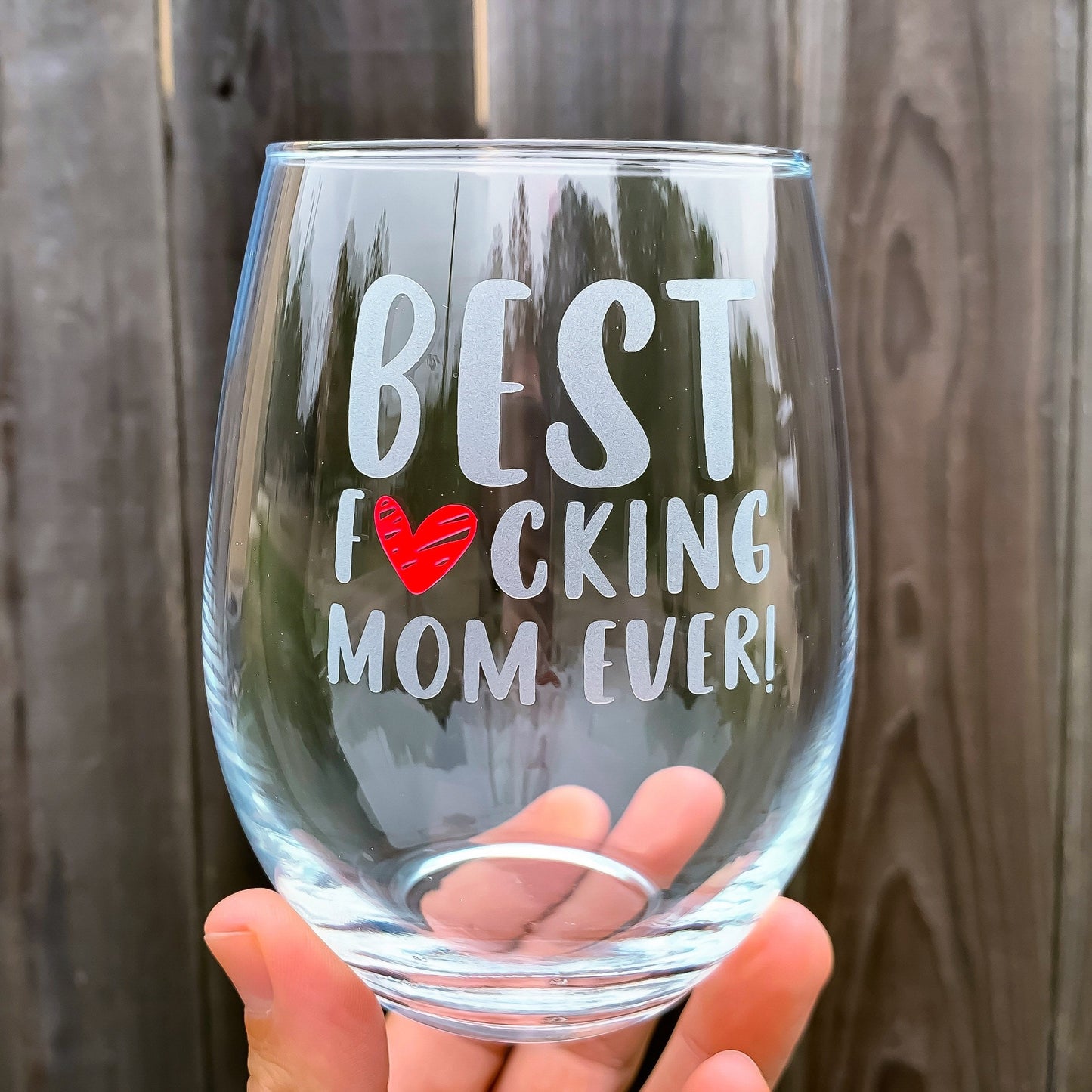 Best F*cking Mom Ever / Engraved and Color-Filled Stemless Wine Glass / Funny Wine Glass / Best Mom Gift / Mom Gift / Valentine's Day Gift