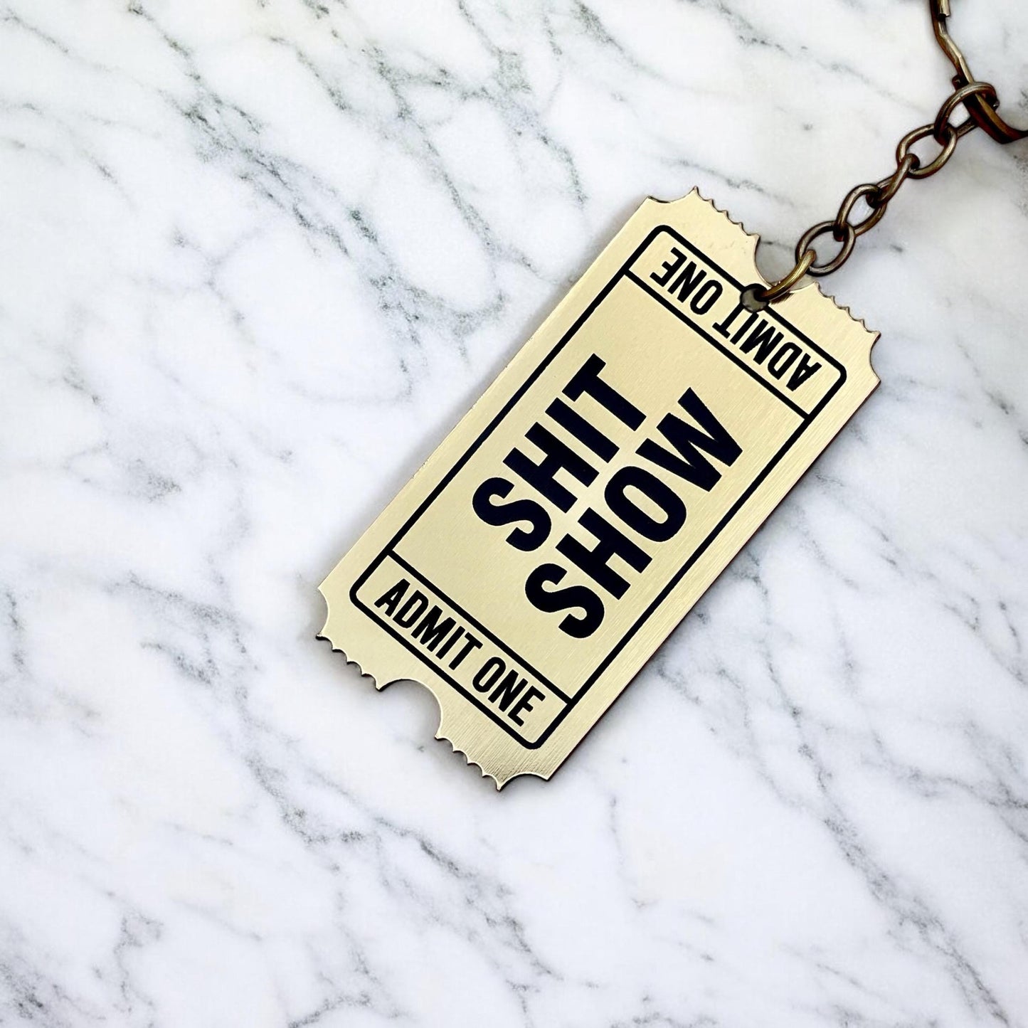Admit One Golden Ticket Keychain | Sh*t Show Keychain | Funny Keychain | Acrylic Keychains | Gifts for Her | New Driver Gift