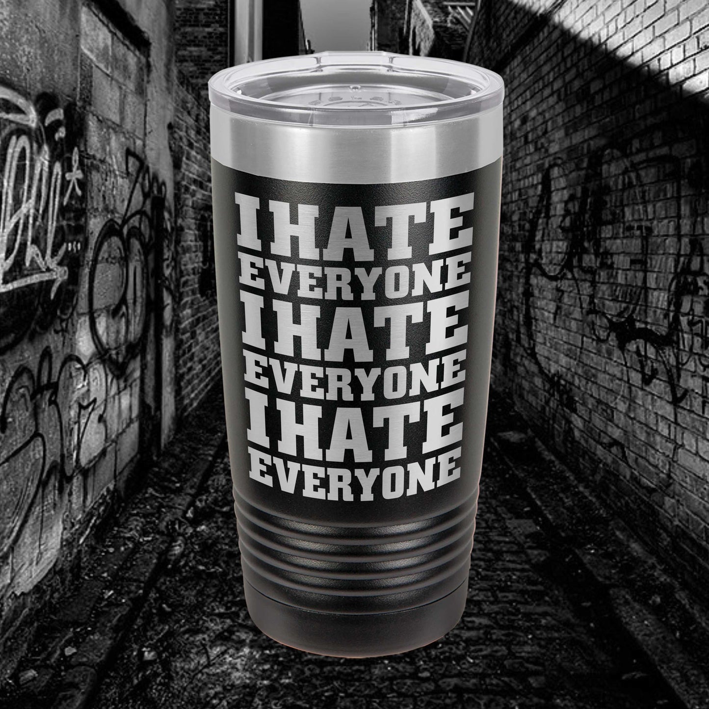 I Hate Everyone / Etched Insulated Tumbler | Valentine's Day Gift