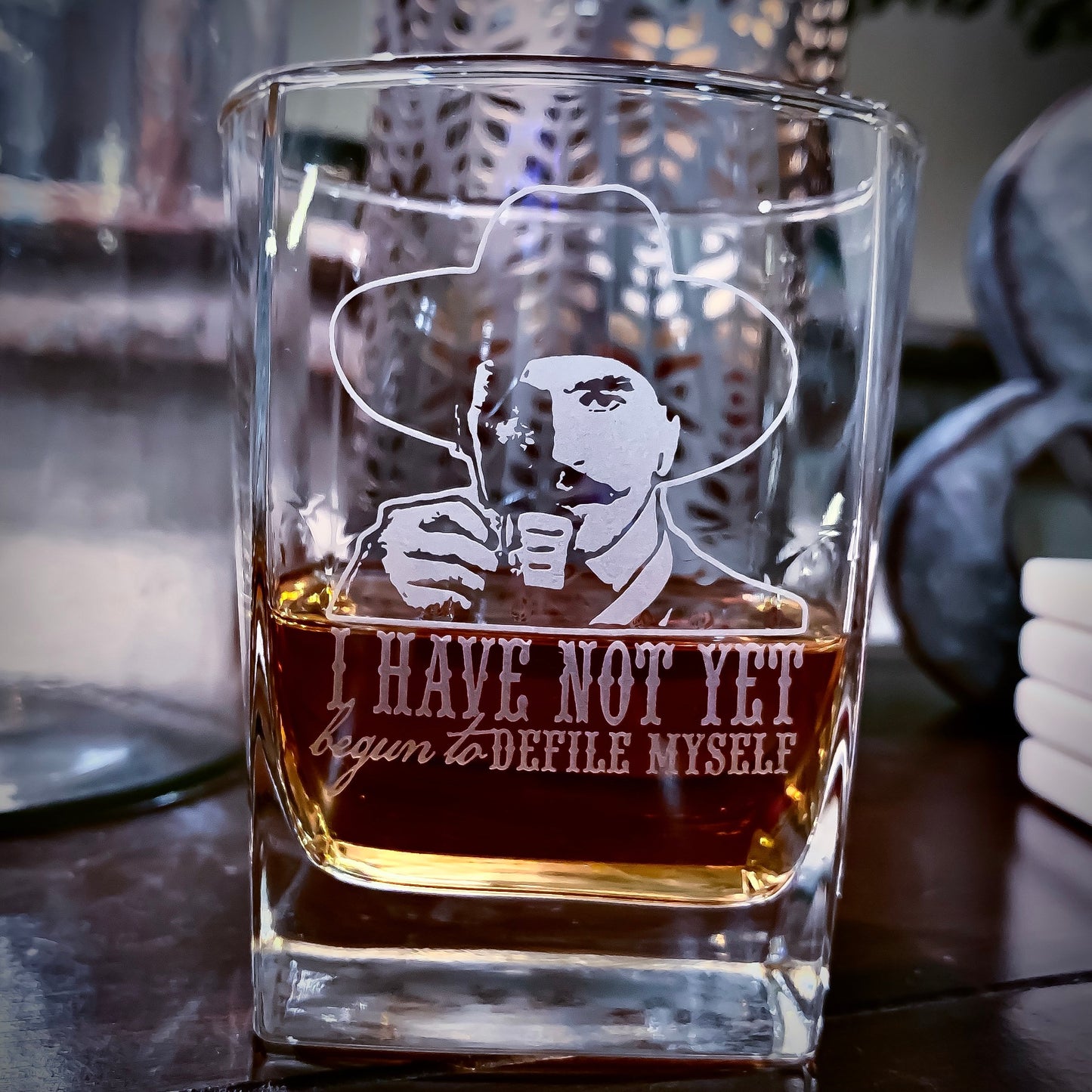 Doc Holliday Quote / Defile Myself / Whiskey Glass / Bourbon Glass / Scotch Glass / Gift for Him / Father's Day Gift / Valentine's Day Gift