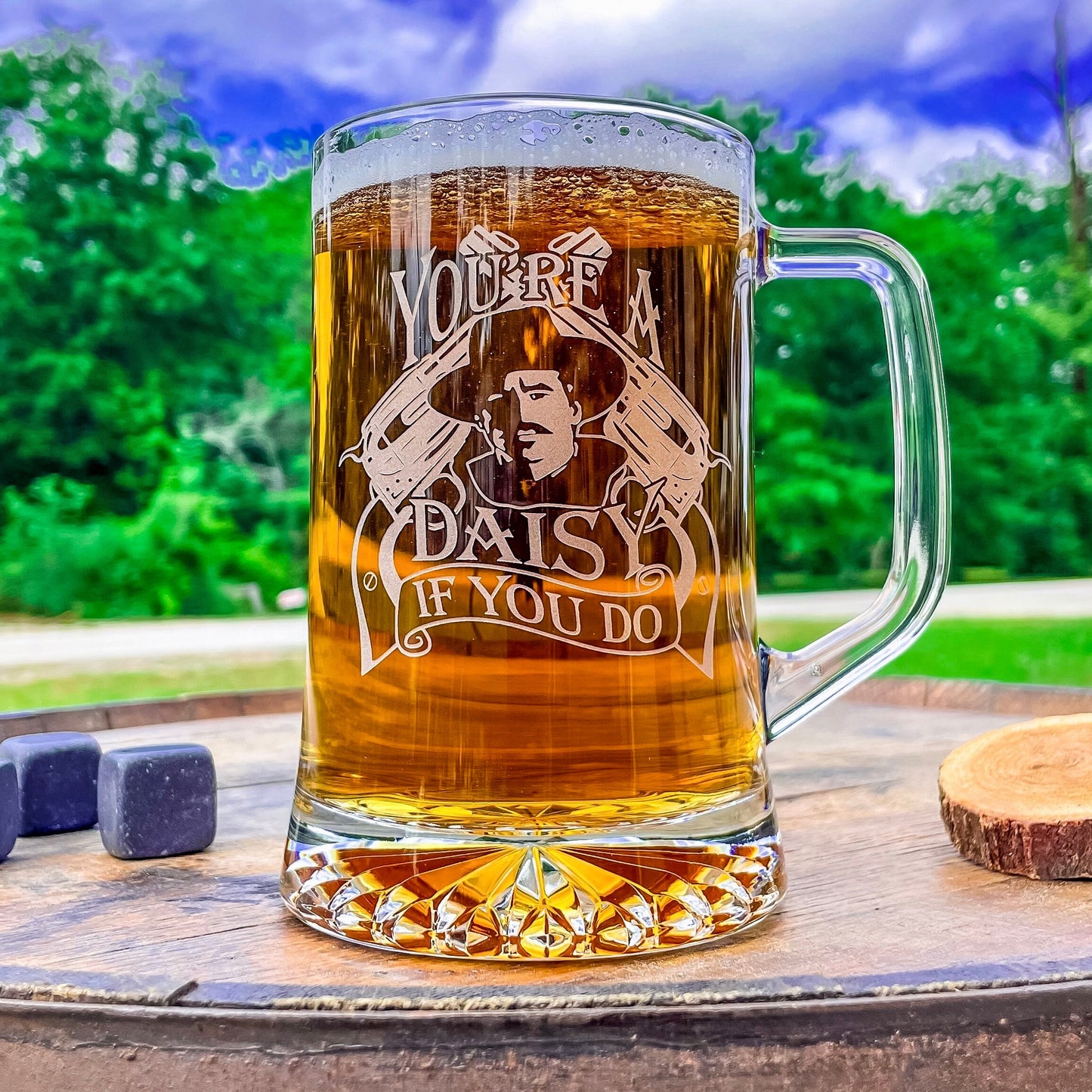 Doc Holliday Mug / You’re a Daisy / Engraved 23 oz. Glass Beer Mug / Gift for Him / Gifts for Men / Father's Day Gift / Valentine's Day Gift