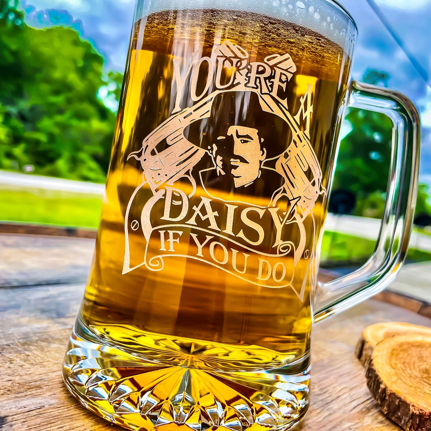 Doc Holliday Mug / You’re a Daisy / Engraved 23 oz. Glass Beer Mug / Gift for Him / Gifts for Men / Father's Day Gift / Valentine's Day Gift