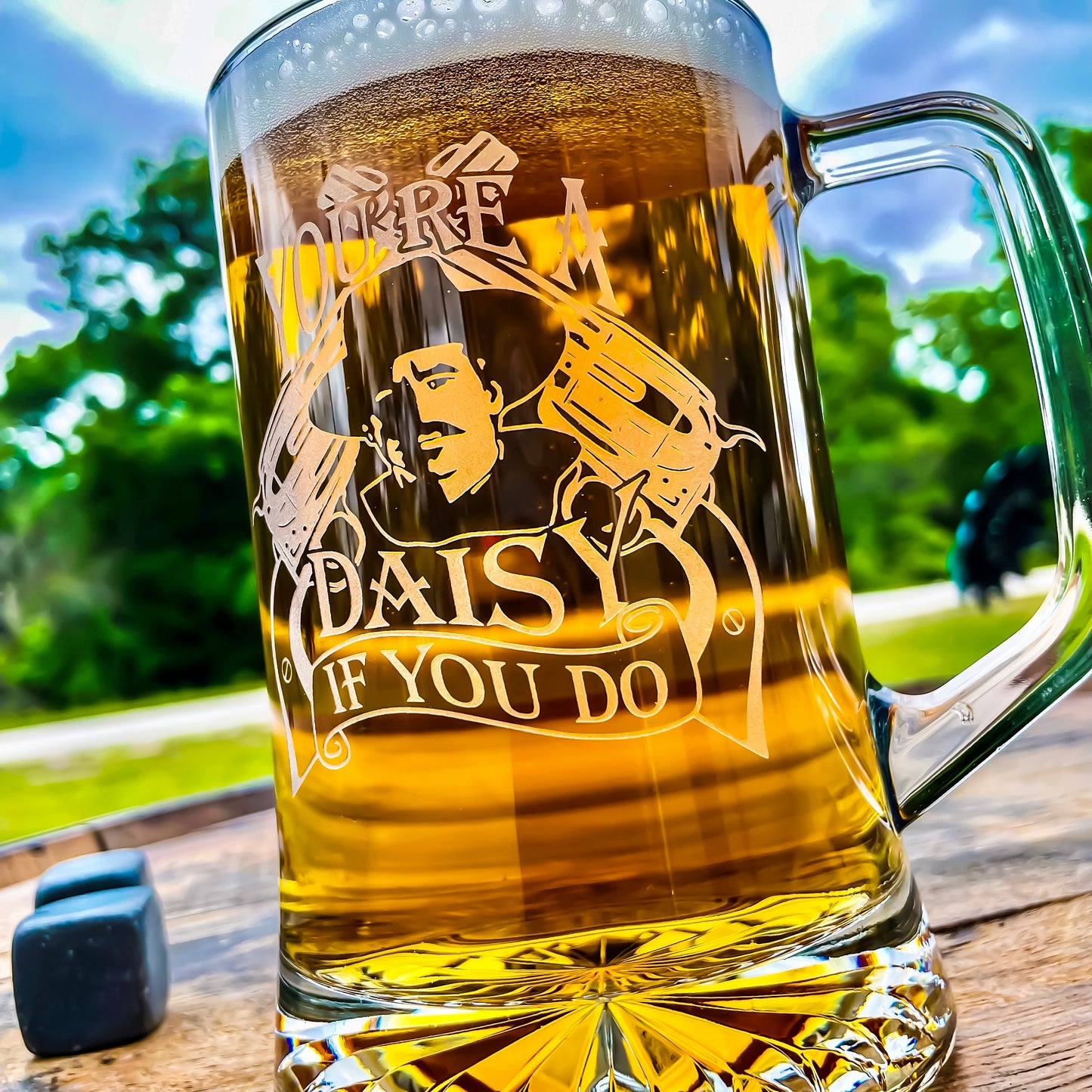 Doc Holliday Mug / You’re a Daisy / Engraved 23 oz. Glass Beer Mug / Gift for Him / Gifts for Men / Father's Day Gift / Valentine's Day Gift