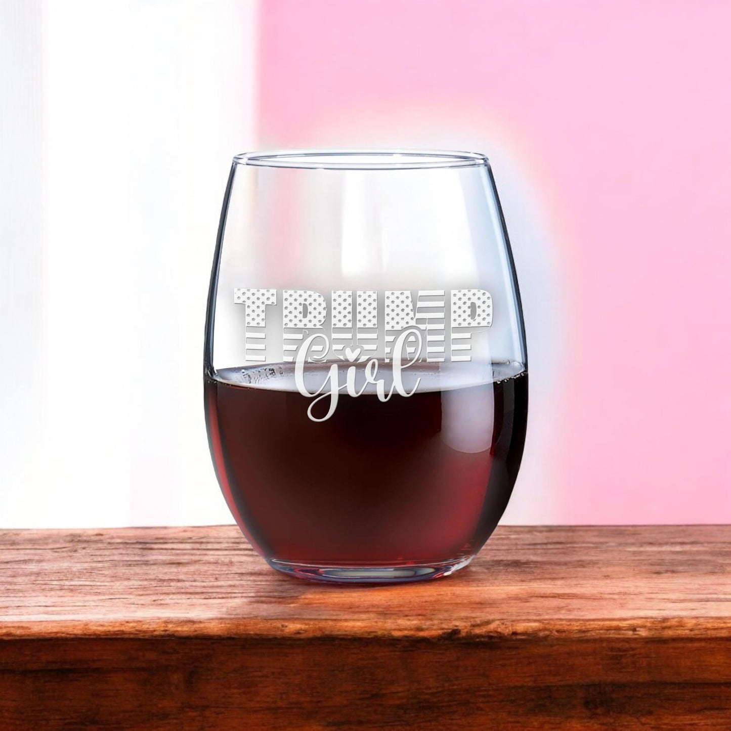Trump Girl Wine Glass | Trump Stemless Wine Glass | Engraved Wine Glass | Political Gift | Election Gear | Trump Merch | Trump 24 / Valentine's Day Gift