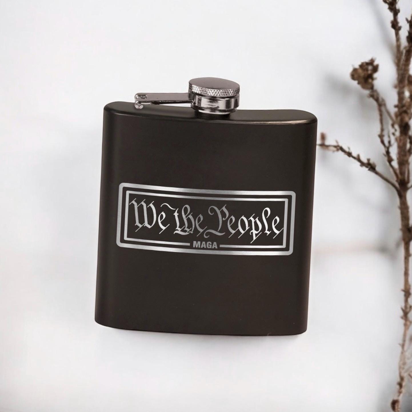 We The People MAGA Laser Etched Black Stainless Hip Flask | Political Gift | Trump 2024 Flask | Election Gear | Trump Merch / Valentine's Day Gift