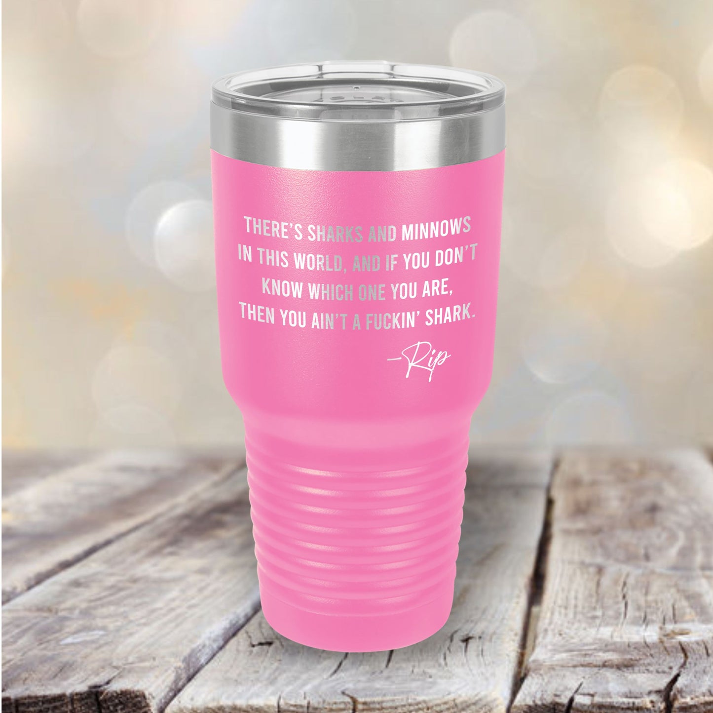 Rip Wheeler Quote Etched Tumbler / Father's Day Gift / Valentine's Day Gift