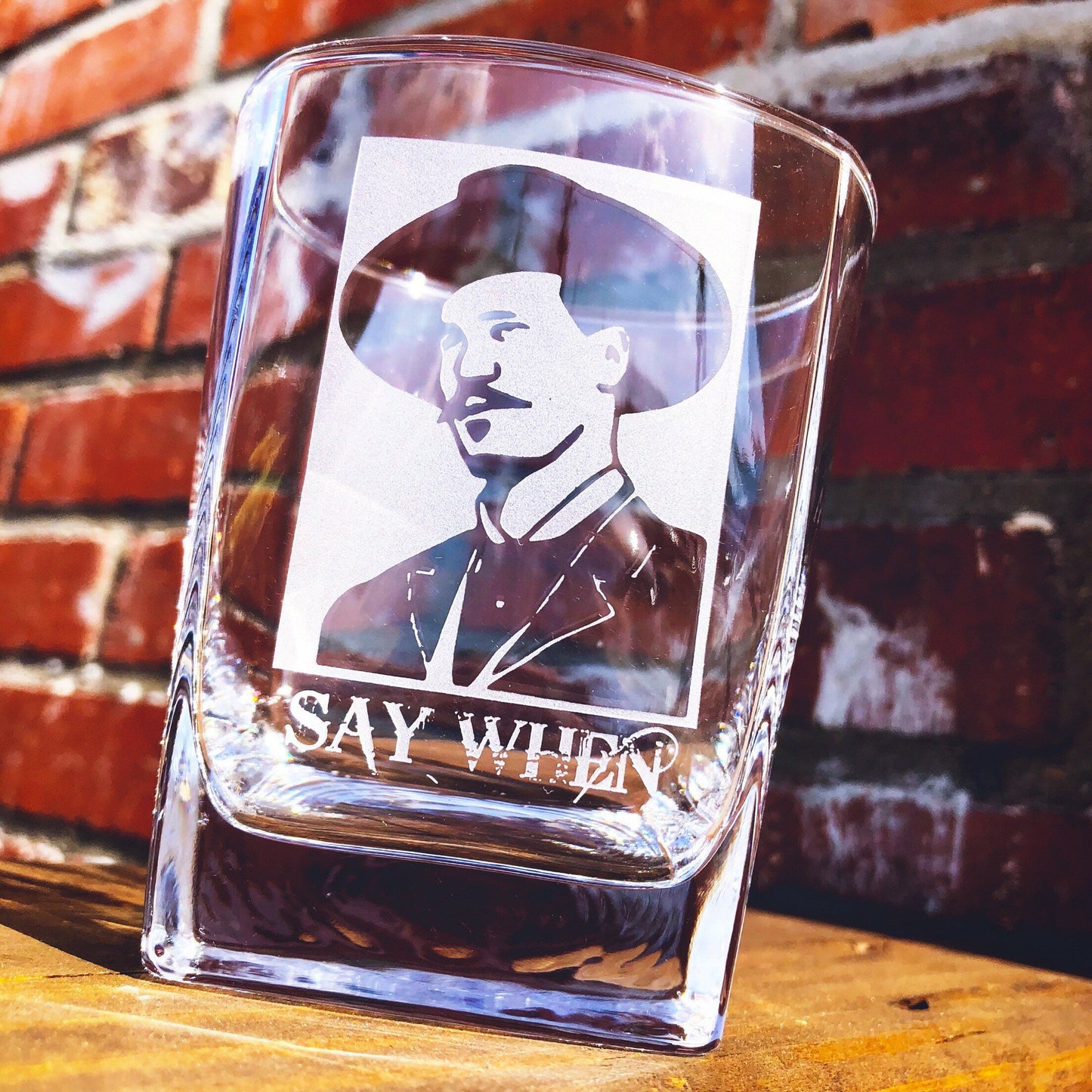 Doc Holliday Say When Whiskey Glass / Father's Day Gift / Valentine's Day Gift