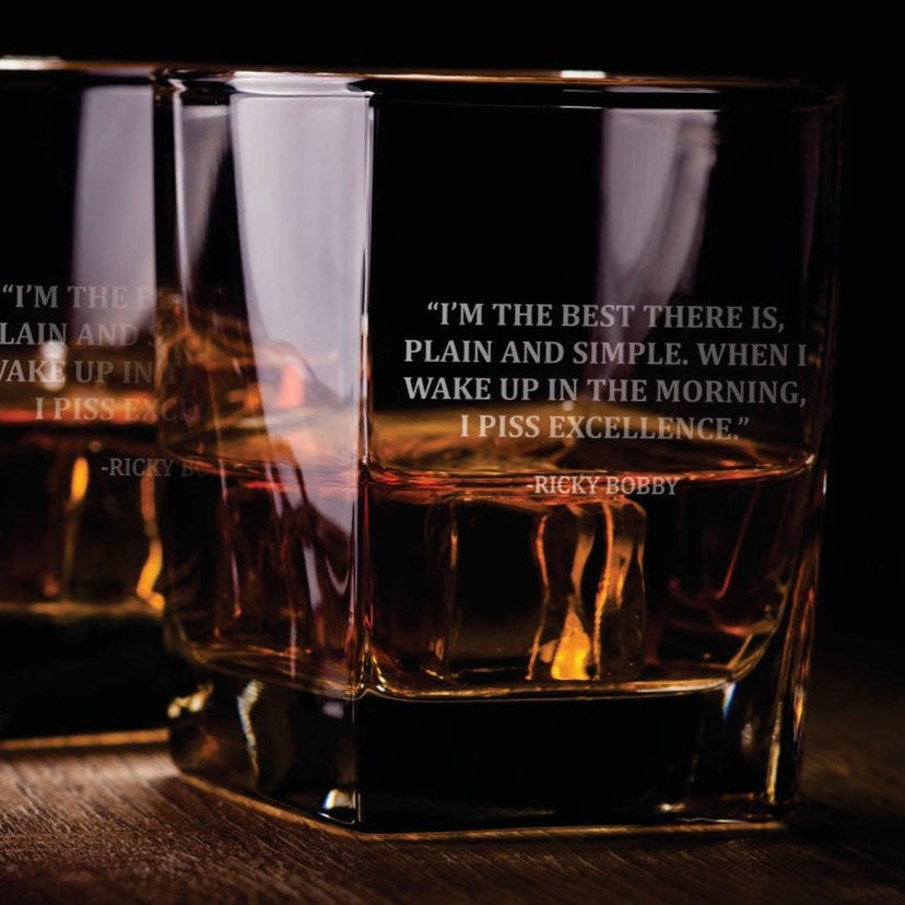 Ricky Bobby Piss Excellence Whiskey Glass / Father's Day Gift / Valentine's Day Gift