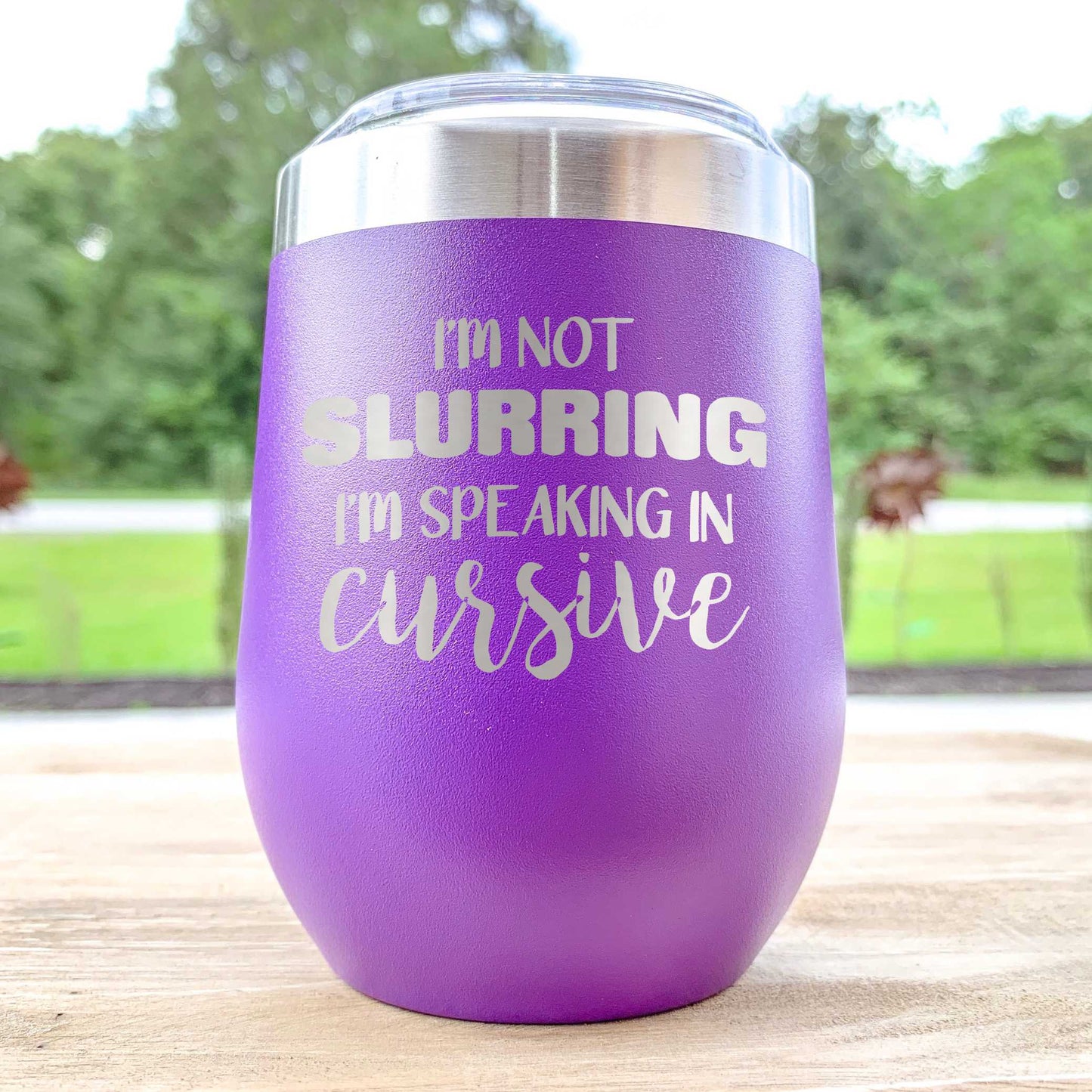 Etched Wine Tumbler - Speaking in Cursive / Father's Day Gift / Valentine's Day Gift
