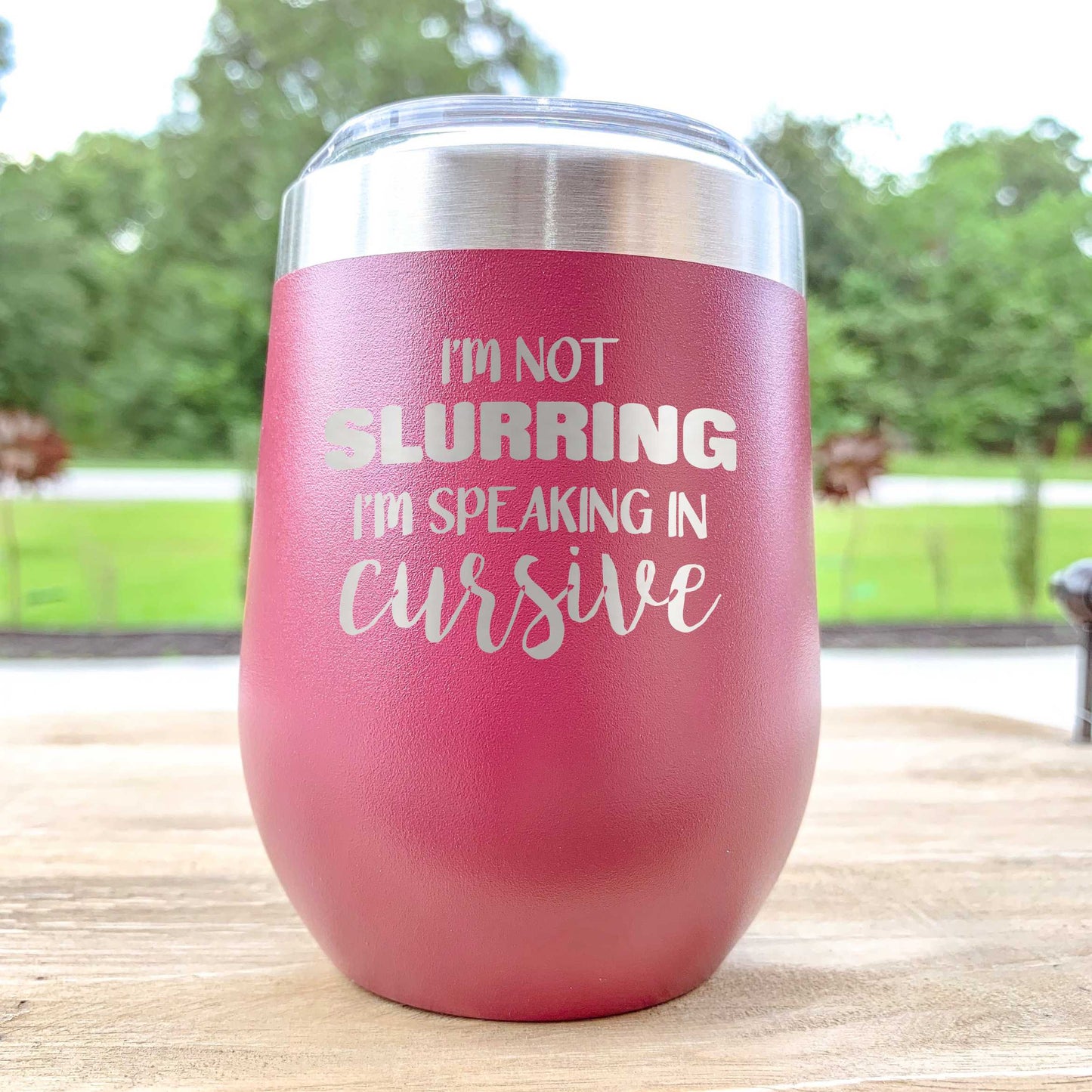 Etched Wine Tumbler - Speaking in Cursive / Father's Day Gift / Valentine's Day Gift