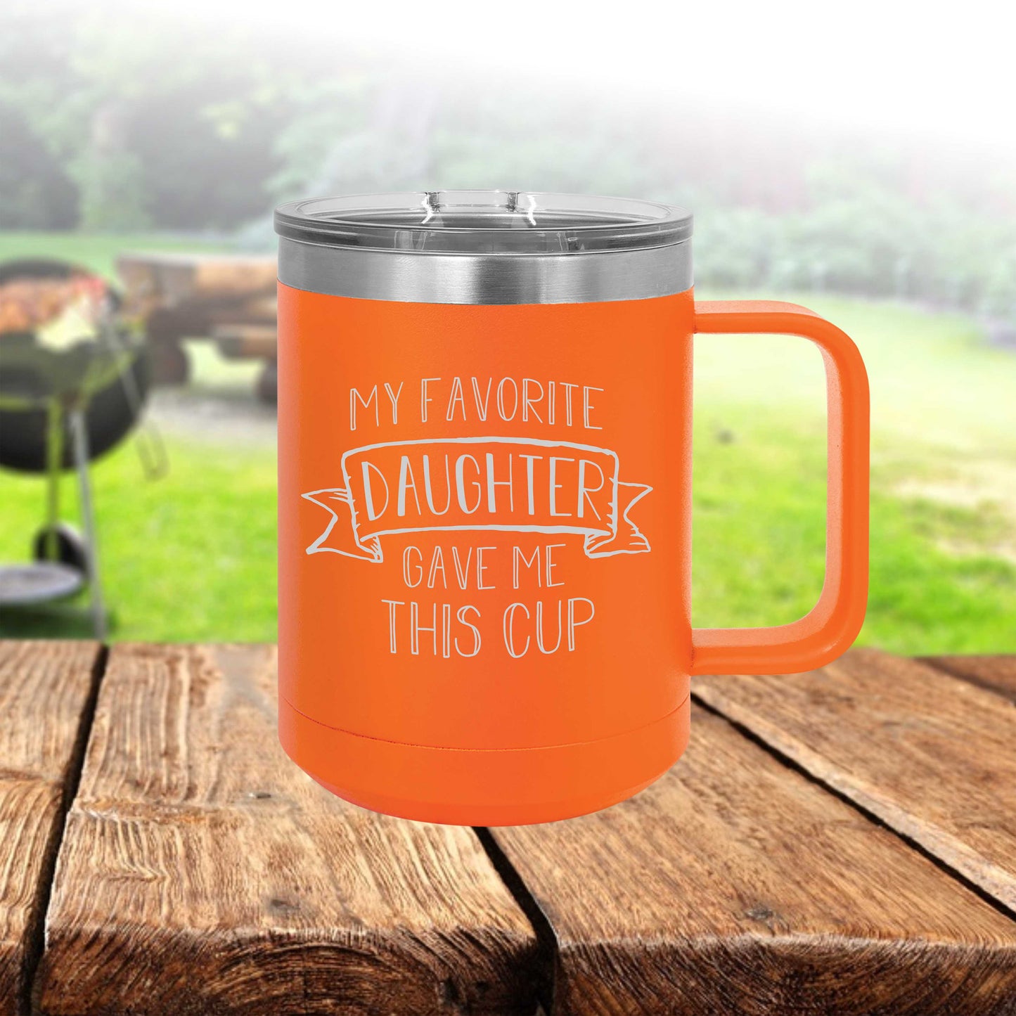 Favorite Daughter Gave Me This Cup Etched Insulated Handle Coffee Tumbler    / Father's Day Gift / Valentine's Day Gift