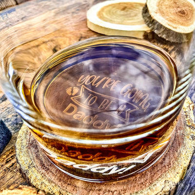 You're Going To Be A Dad Whiskey Glass    / Father's Day Gift