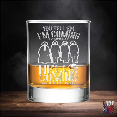 Wyatt Earp & Squad / Hell's Coming with Me / Whiskey Glass / Bourbon Glass / Scotch Glass / Single Glass    / Father's Day Gift