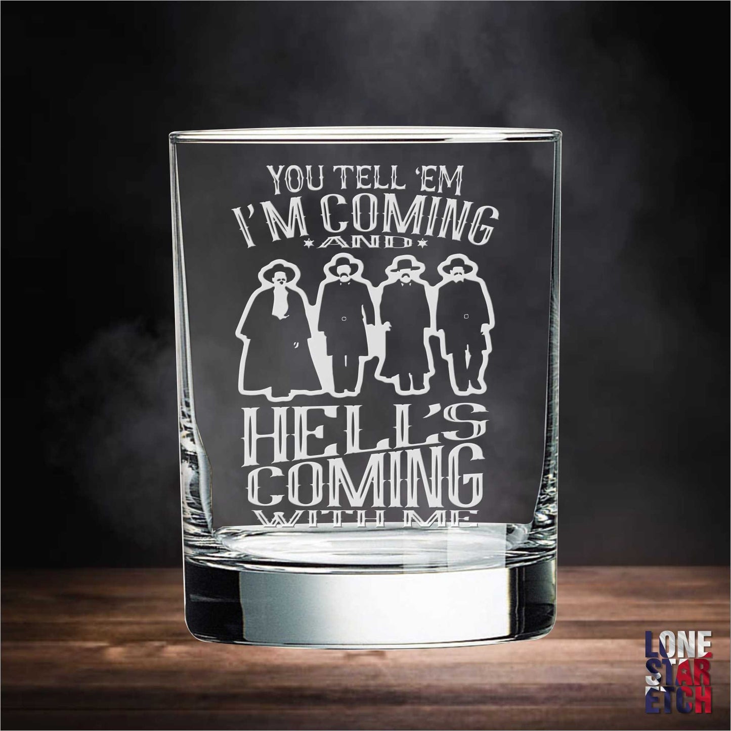 Wyatt Earp & Squad / Hell's Coming with Me / Whiskey Glass / Bourbon Glass / Scotch Glass / Single Glass / Father's Day Gift / Valentine's Day Gift