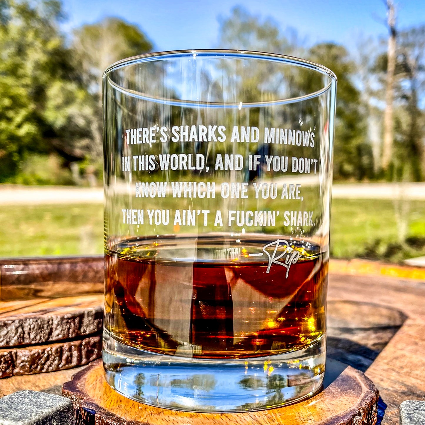 Rip Wheeler Quote Whiskey Glass Sharks and Minnows / Father's Day Gift / Valentine's Day Gift