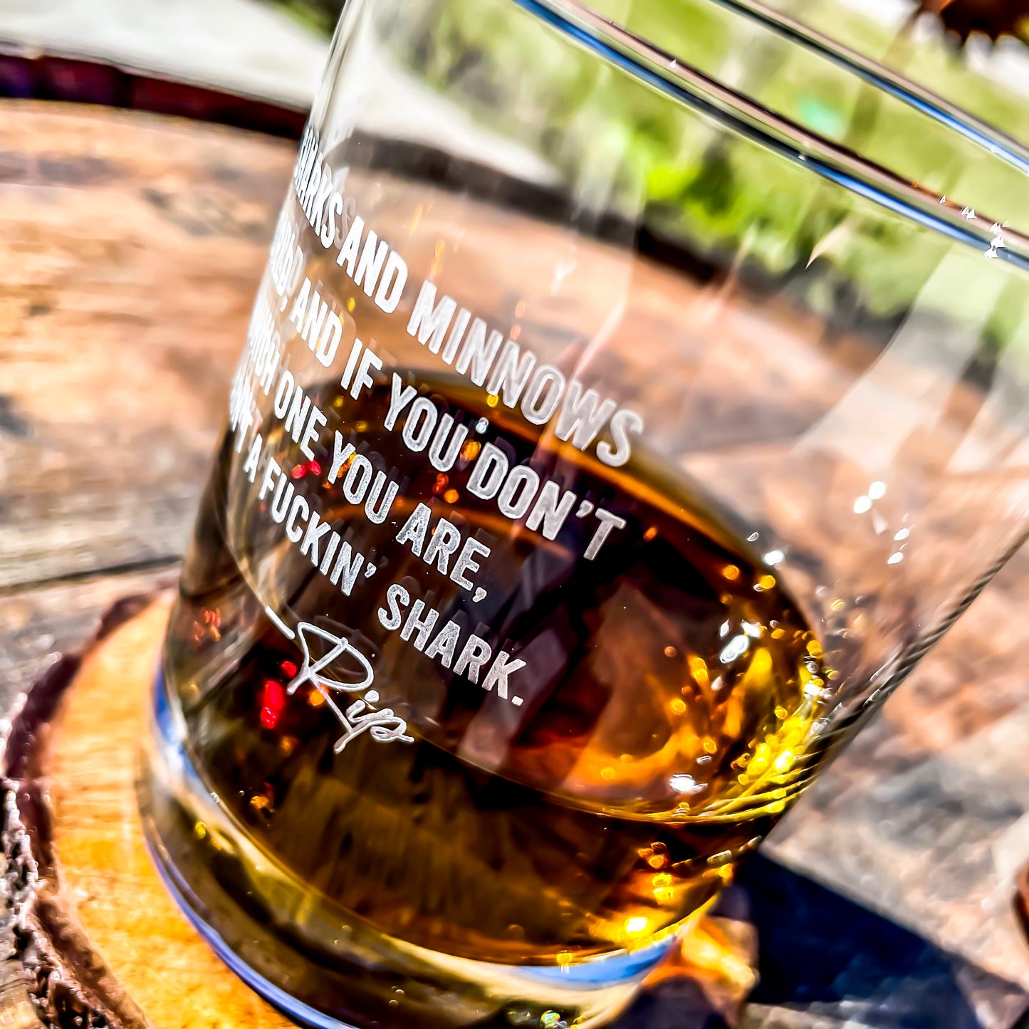 Rip Wheeler Quote Whiskey Glass Sharks and Minnows / Father's Day Gift / Valentine's Day Gift