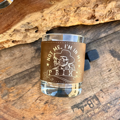 Doc Holliday In My Prime Engraved Leatherette Whiskey Glass/ Father's Day Gift