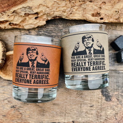 Trump DAD Funny Whiskey Glass / Father's Day Gift