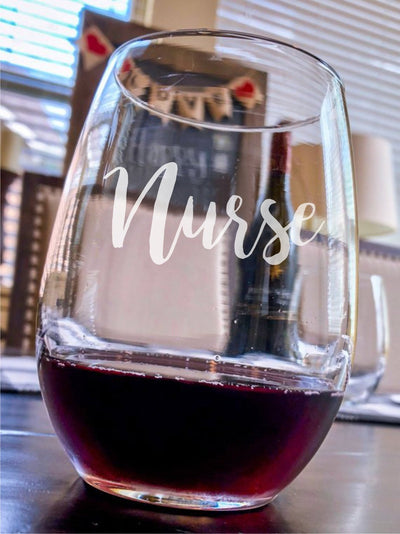 Engraved Stemless Wine Glass - Nurse    / Father's Day Gift