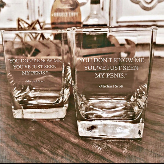 Michael Scott You Don't Know Me The Office Whiskey Glass / Father's Day Gift / Valentine's Day Gift