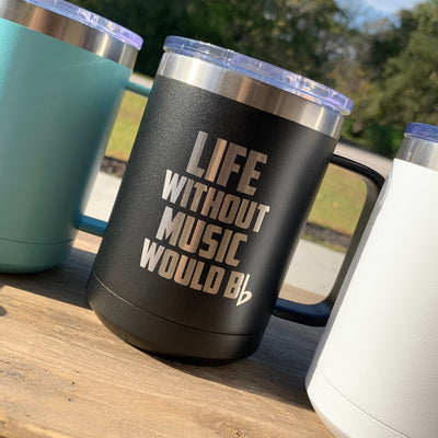 Musical Quote Etched Stainless Powder Coated Coffee Mug with Lid - Life Without Music Would B Flat    / Christmas Gift