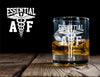 Essential AF Medical Workers  Whiskey Glass    / Father's Day Gift