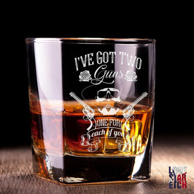 Doc Holliday I've Got Two Guns Whiskey Glass    / Christmas Gift
