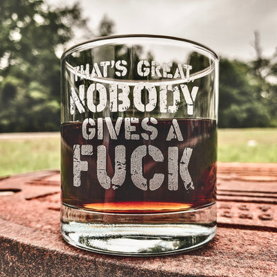 Nobody Gives A F*ck Whiskey Glass    / Christmas Gift