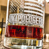 Unapologetic American Whiskey Glass    / Christmas Gift