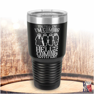 Doc Holliday Squad Hell's Coming With Me / Laser Etched Insulated Powder Coated Tumbler with Lid / Gift for Him / Father's Day Gift