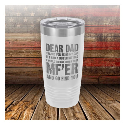 Dear Dad Funny Etched Tumbler   / Father's Day Gift