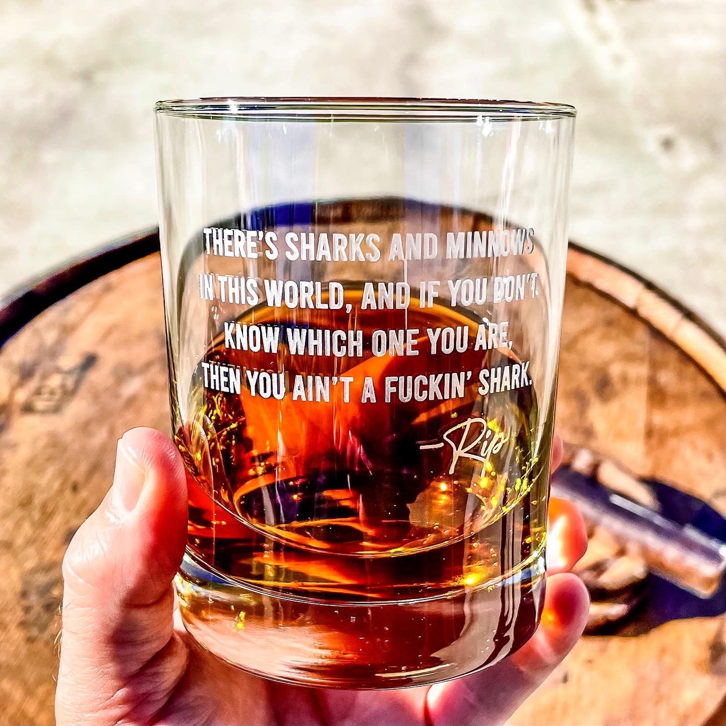 Rip Wheeler Quote Whiskey Glass Sharks and Minnows / Father's Day Gift / Valentine's Day Gift
